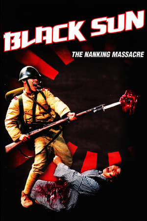 Poster Black Sun: The Nanking Massacre 1995