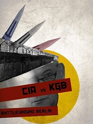 Poster CIA vs KGB: Battleground Berlin 2016