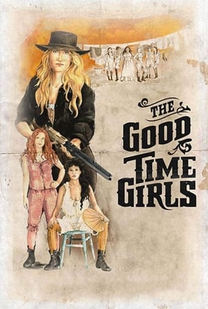 Poster The Good Time Girls 2017