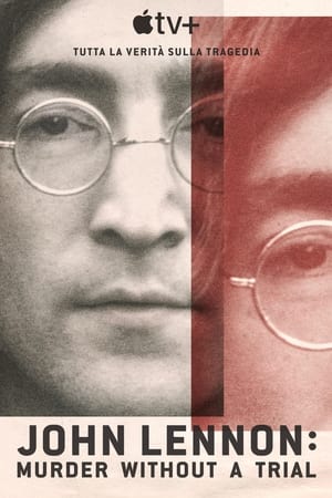 Image John Lennon: Murder Without A Trial