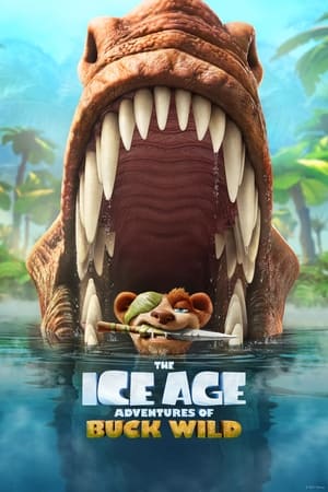 Poster The Ice Age Adventures of Buck Wild 2022