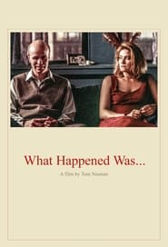 What Happened Was… (1994)