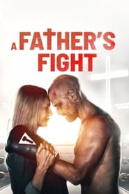 A Father’s Fight