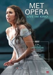 Met Opera 2021/22: Gaetano Donizetti Lucia Di Lammermoor (2022)