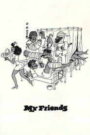 My Friends (1975)