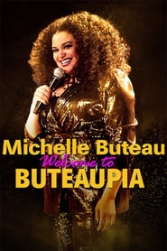 Michelle Buteau: Welcome to Buteaupia (TV Special)