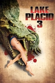 Lake Placid 3 (TV Movie)