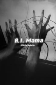 A.I. Mama (2020)