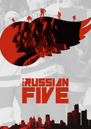 The Russian Five (2018)