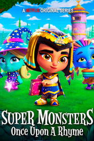 Super Monsters: Once Upon a Rhyme (TV Special)