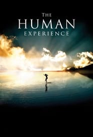 The Human Experience (2008)
