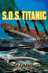 S.O.S. Titanic (TV Movie)