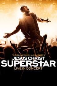 Jesus Christ Superstar Live in Concert (TV Movie)