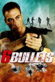Nonton Movie 6 Bullets (2012) Sub Indo