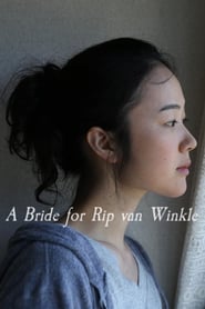 Nonton Movie A Bride for Rip Van Winkle (2016) Sub Indo