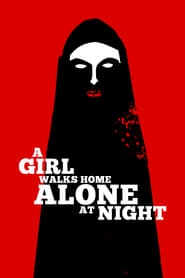 Nonton Movie A Girl Walks Home Alone at Night (2014) Sub Indo