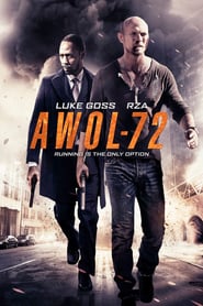 Nonton Movie AWOL-72 (2015) Sub Indo