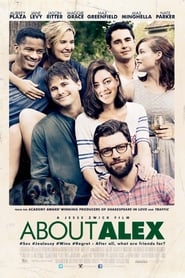 Nonton Movie About Alex (2014) Sub Indo