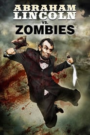 Nonton Movie Abraham Lincoln vs. Zombies (2012) Sub Indo
