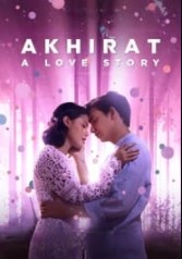 Nonton Movie Akhirat: A Love Story (2021) Sub Indo