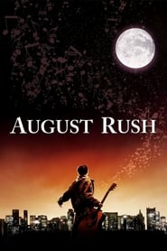 Nonton Movie August Rush (2007) Sub Indo