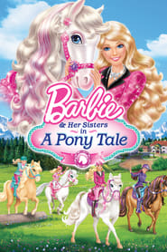 Nonton Movie Barbie & Her Sisters in A Pony Tale (2013) Sub Indo