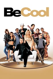 Nonton Movie Be Cool (2005) Sub Indo