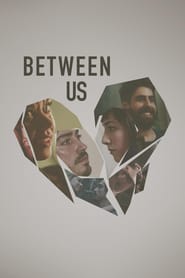 Nonton Movie Between Us (2016) Sub Indo