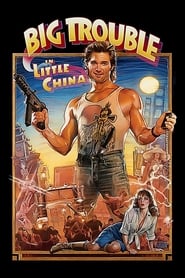 Nonton Movie Big Trouble in Little China (1986) Sub Indo