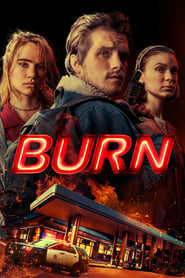 Nonton Movie Burn (2019) Sub Indo
