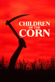 Nonton Movie Children of the Corn (1984) Sub Indo