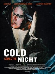 Nonton Movie Cold Comes the Night (2013) Sub Indo