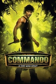 Nonton Movie Commando – A One Man Army (2013) Sub Indo