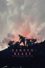 Nonton Movie Danger Close (2019) Sub Indo