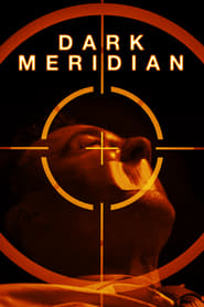 Nonton Movie Dark Meridian (2017) Sub Indo