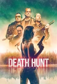 Nonton Movie Death Hunt (2022) Sub Indo