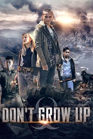 Nonton Movie Don’t Grow Up (2015) Sub Indo