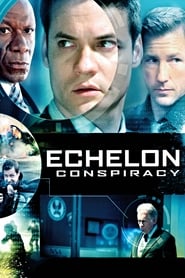 Nonton Movie Echelon Conspiracy (2009) Sub Indo