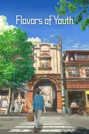 Nonton Movie Flavors of Youth (2018) Sub Indo