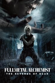 Nonton Movie Fullmetal Alchemist the Revenge of Scar (2022) Sub Indo