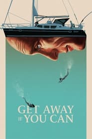 Nonton Movie Get Away If You Can (2022) Sub Indo