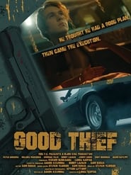 Nonton Movie Good Thief (2021) Sub Indo