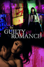 Nonton Movie Guilty of Romance (2011) Sub Indo