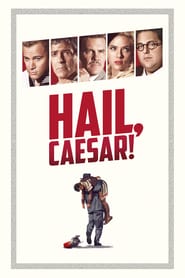 Nonton Movie Hail, Caesar! (2016) Sub Indo