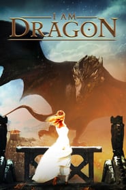 Nonton Movie I Am Dragon (2015) Sub Indo