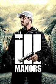 Nonton Movie Ill Manors (2012) Sub Indo
