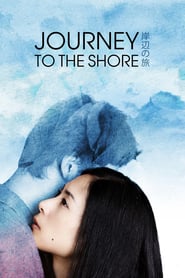 Nonton Movie Journey to the Shore (2015) Sub Indo
