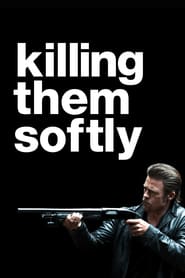 Nonton Movie Killing Them Softly (2012) Sub Indo