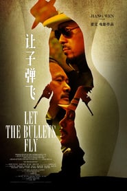 Nonton Movie Let the Bullets Fly (2010) Sub Indo