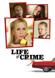 Nonton Movie Life of Crime (2013) Sub Indo